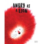 Angry as a Lion - Sassi Junior