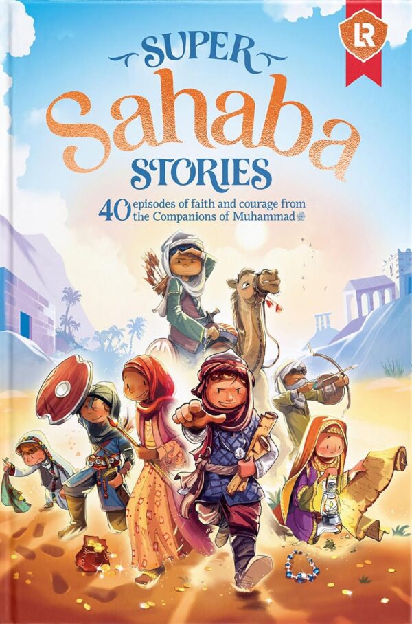 Super Sahaba Stories - Learning Roots